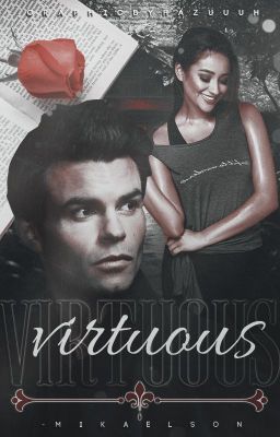 VIRTUOUS, Elijah Mikaelson