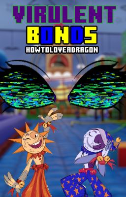 Virulent Bonds