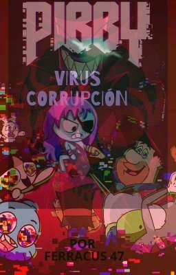 VIRUS CORRUPCIÓN.