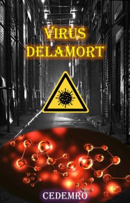 Virus Delamort (Poison Mortel)