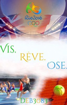 Vis. Rêve. Ose.