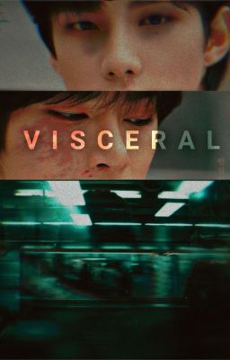 VISCERAL 