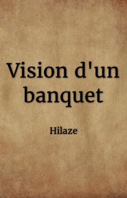 Vision d'un banquet