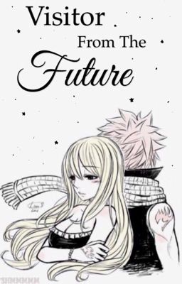 Visitor from the Future(nalu short)