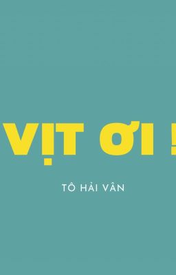 VỊT ƠI