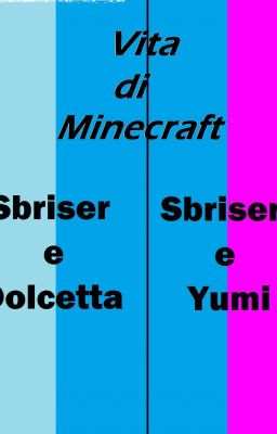 Vita di Minecraft (Vita da Coppia + Famiglia di Minecraft)