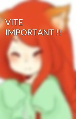 VITE IMPORTANT !!