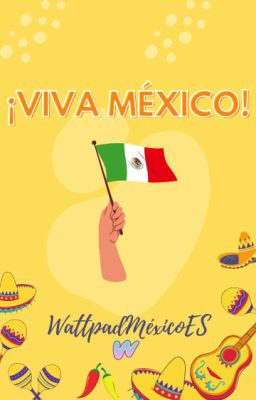 ¡Viva México!