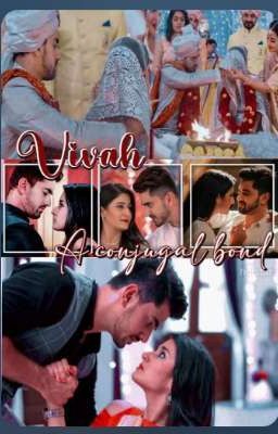 Vivah - A Conjugal bond Avneil