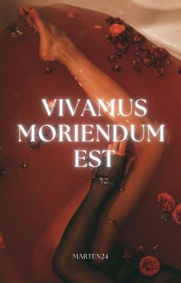 Vivamus Moriendum Est |  Harry Styles