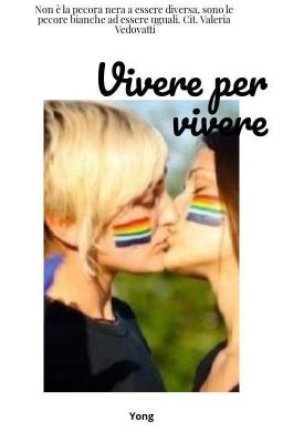 vivere per vivere