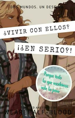 ¿Vivir con ellos? ¡¿En serio?!