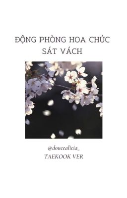 [VKook] Động Phòng Hoa Chúc Sát Vách