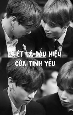 Vkook | Ghét Là Dấu Hiệu Của Tình Yêu