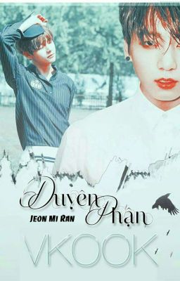 [VKOOK] [HOÀN] Duyên Phận