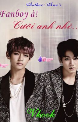 [Vkook][Hopemin][Namjin]Fanboy à! Cưới anh nhé...