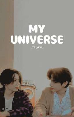 [VKOOK] MY UNIVERSE