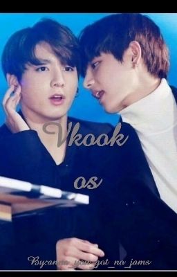 Vkook os