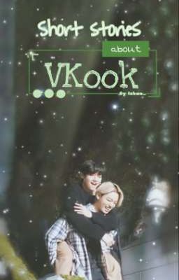 |VKook| Short stories about TaeKook