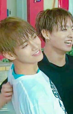 [VKook][shortfic][HE-H-Ngược] Tất Cả Là Vì Anh