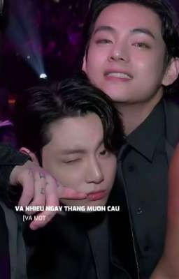 (Vkook-taekook) (H nặng) Kim Taehyung ah~ em muốn... 