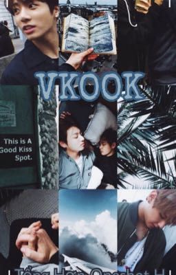 |VKOOK| Tổng Hợp Oneshot H