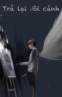 [VKook]Trả lại đôi cánh (Longfic/Ngược). <Part 1>