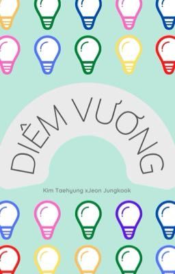 Vkook ver || DIÊM VƯƠNG