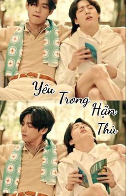 [Vkook] Yêu Trong Hận Thù.