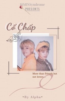 『 VMin 』 || Cố chấp 