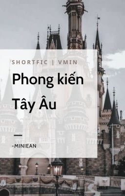 VMin; Phong Kiến Tây Âu