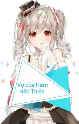 Vợ của Hàm Hắc Thiên 