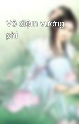 Vô diệm vương phi