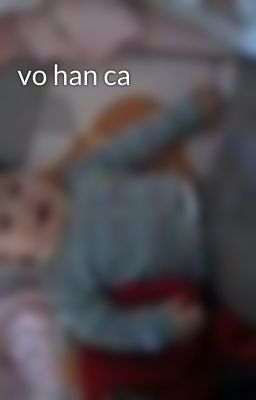 vo han ca