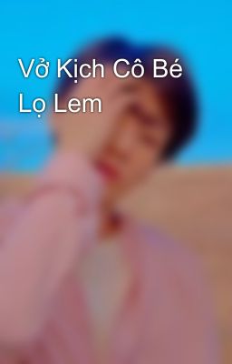 Vở Kịch Cô Bé Lọ Lem