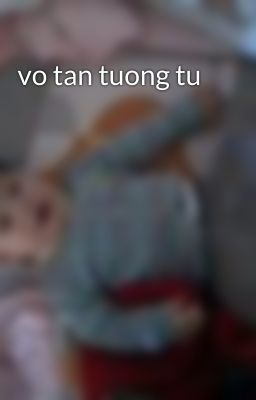 vo tan tuong tu