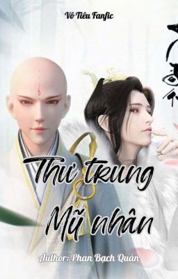 VÔ TIÊU - THƯ TRUNG MỸ NHÂN