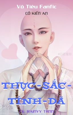 VÔ TIÊU - THỰC SẮC TÍNH DÃ