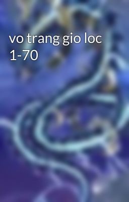 vo trang gio loc 1-70