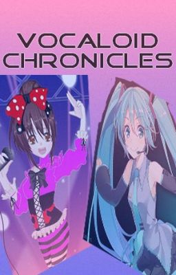 VOCALOID CHRONICLES