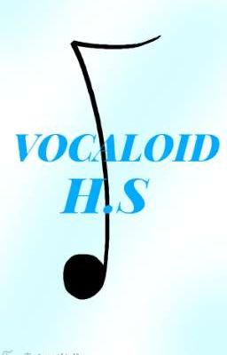 Vocaloid H.S (Cancelada) 