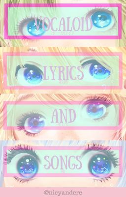 🎵 Vocaloid || Lyrics and Songs