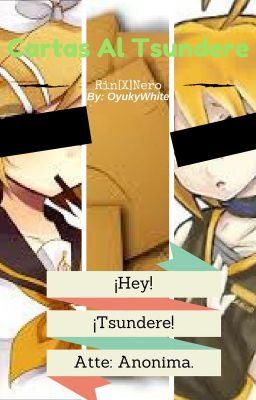 [Vocaloid-RinXNero] Cartas al tsundere~