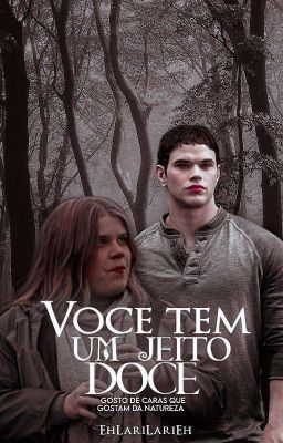 Você têm um jeito doce °Emmett Cullen°