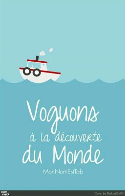 Voguons ά lα découverte du Monde