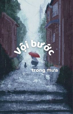 Vội Bước Trong Mưa