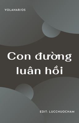 [Volhar] Con đường luân hồi