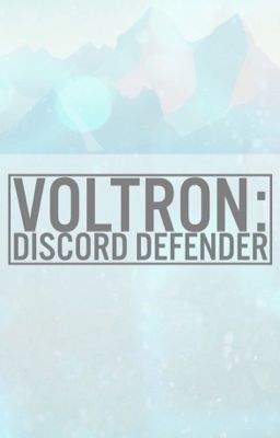 Voltron: Discord Defender