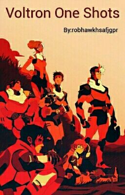 Voltron (KLance) One Shots