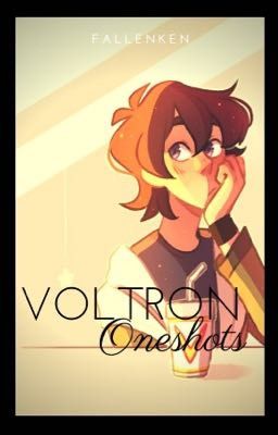 Voltron One Shots